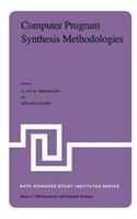Computer Program Synthesis Methodologies: Proceedings of the NATO Advanced Study Institute held at Bonas, France, September 28–October 10, 1981(95 NATO Science Series C)