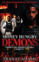 Money Hungry Demons 3
