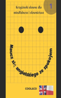 Naucz się angielskiego ze spokojem 1