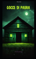 Gocce di paura 2