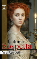 L'ultima sospetta