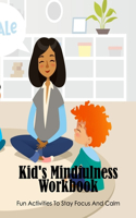 Kid's Mindfulness Workbook