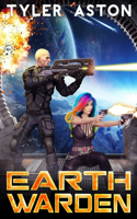 Earth Warden: An Epic Sci Fi Adventure