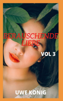 Berauschende Liebe: Erotische Geschichte, sexuelle Beziehung, Vergnügen Geschichte, Sex-Geschichte, Sex zwischen Freunden, Sinnlichkeit Affäre.