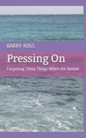 Pressing On