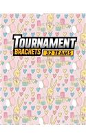 Tournament Brackets - 32 Teams