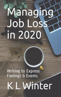Managing Job Loss in 2020: Writing to Express Feelings & Events