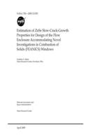 Estimation of ZnSe Slow-Crack-Growth Properties for Design of the Flow Enclosure Accommodating Novel Investigations in Combustion of Solids (FEANICS) Windows