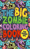 The Big Zombie Coloring Book