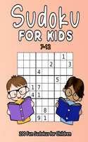 Sudoku For Kids 7-12: 200 Fun Sudokus For Children Ages 7-12 - Includes Solutions