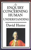 An Enquiry Concerning Human Understanding: (Annotated Edition)