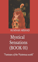 Mystical Sensations Series