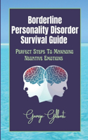 Borderline Personality Disorder Survival Guide
