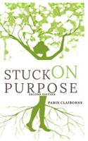 Stuck On Purpose