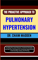 The Proactive Approach to Pulmonary Hypertension