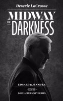 Midway of Darkness