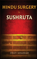 Hindu Surgery & Sushruta