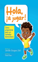 Hola, ¡a jugar!