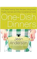 One-Dish Dinners: 275 Great-Tasting, Easy Recipes Using Fresh, Frozen, Canned, and Other Convenience Foods