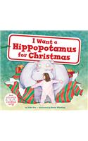 I Want a Hippopotamus for Christmas