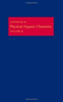 Advances in Physical Organic Chemistry: v.21