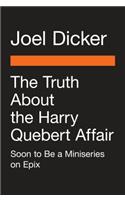 The Truth about the Harry Quebert Affair (Movie Tie-In)