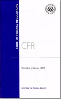 Code of Federal Regulations, Title 7, Agriculture, PT. 2000-End, Revised as of January 1, 2014