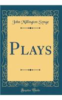 Plays (Classic Reprint)