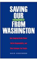 Saving Our Environment from Washington