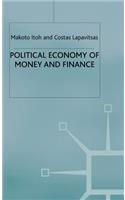 Political Economy of Money and Finance