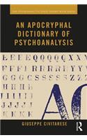 An Apocryphal Dictionary of Psychoanalysis