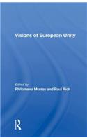 Visions Of European Unity