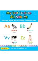 My First Corsican Alphabets Picture Book with English Translations: Bilingual Early Learning & Easy Teaching Corsican Books for Kids(1 Teach & Learn Basic Corsican Words for Children)
