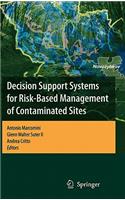 Decision Support Systems for Risk-Based Management of Contaminated Sites