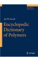 Encyclopedic Dictionary of Polymers