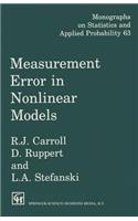 Measurement Error in Nonlinear Models: (Chapman & Hall/CRC Monographs on Statistics & Applied Probability)