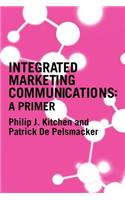 Primer for Integrated Marketing Communications