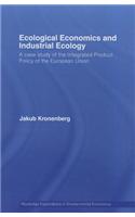 Ecological Economics and Industrial Ecology