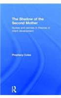 The Shadow of the Second Mother