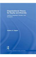 Organizational Theory for Equity and Diversity