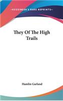 They Of The High Trails