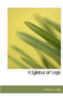 A Syllabus of Logic: (English)