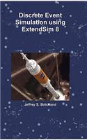 Discrete Event Simulation using ExtendSim 8
