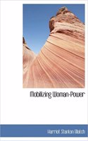 Mobilizing Woman-Power