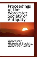 Proceedings of the Worcester Society of Antiquity