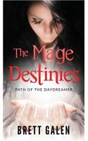 The Mage Destinies