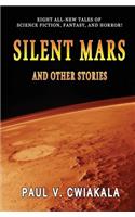 Silent Mars And Other Stories