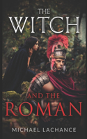 Witch and The Roman