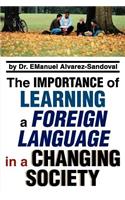 Importance of Learning a Foreign Language in a Changing Society