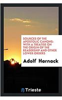 SOURCES OF THE APOSTOLIC CANONS: WITH A